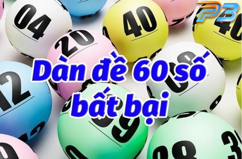 Dàn đề 60 số là gì? Cách nuôi dàn đề 60 con chuẩn xác 100% 4 Lưu ý bạn cần biết khi chơi dàn đề 60 số