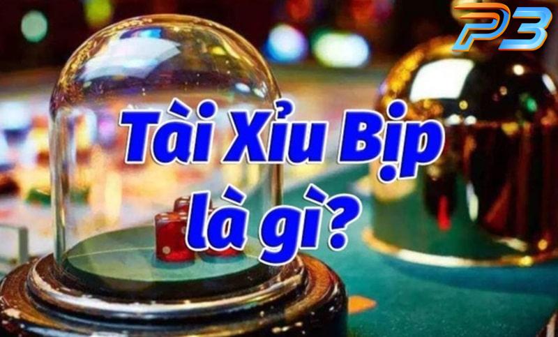Tài xỉu bịp là gì? P3 chia sẻ cách nhận biết tài xỉu bịp 1 Giới thiệu sơ lược về khái niệm tài xỉu bịp